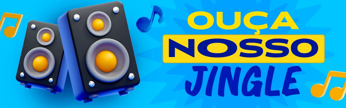 Ouça nosso jingle
